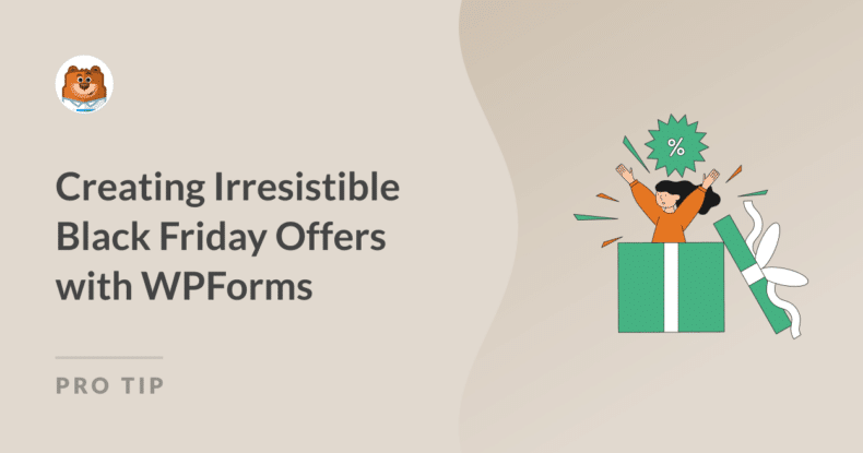 creare offerte irresistibili per il venerdì nero con wpforms